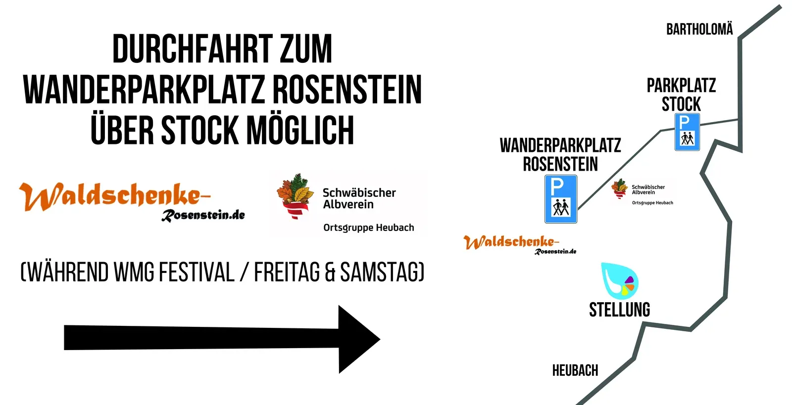 Karte: Durchfahrt zum Wanderparkplatz Rosenstein über den Wanderparkplatz Stock während des WmG Festivals (Freitag & Samstag)